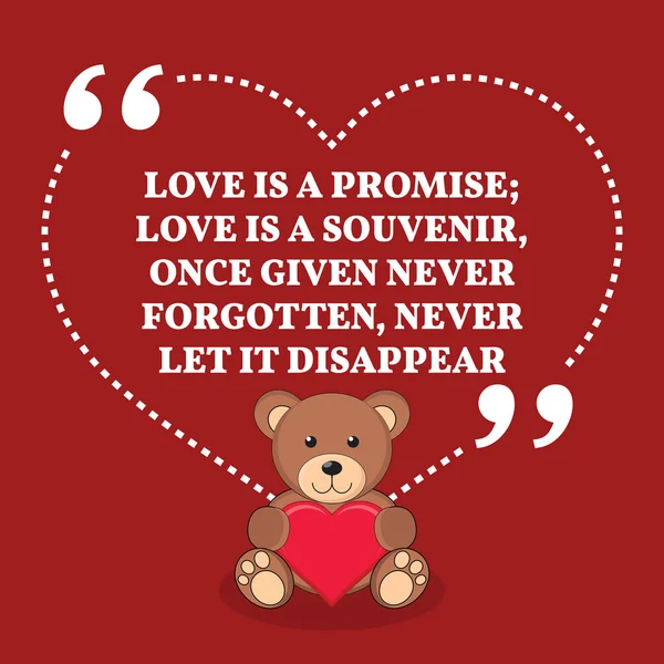 Inspirational love marriage quote. Love is a promise; love is a — Stockový vektor