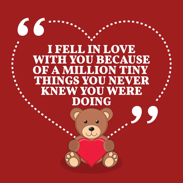 Inspirational love marriage quote. I fell in love with you becau — Stockvector