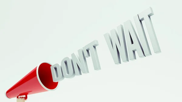 Don 't Wait Concept — стоковое фото