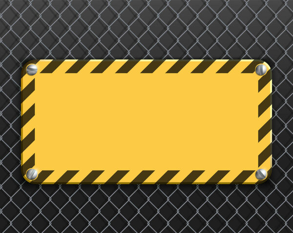 Blank yellow warning metal plate with stripes on the netting grid fence. Vector background