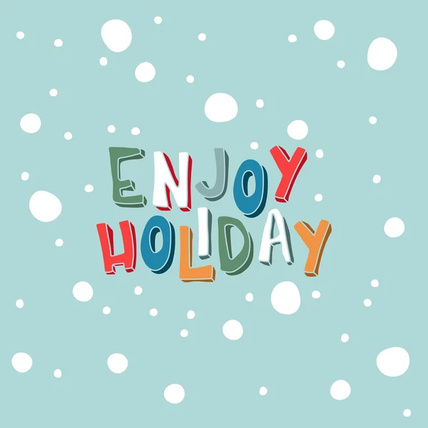 Enjoy Holiday on a light blue — Stock Vector