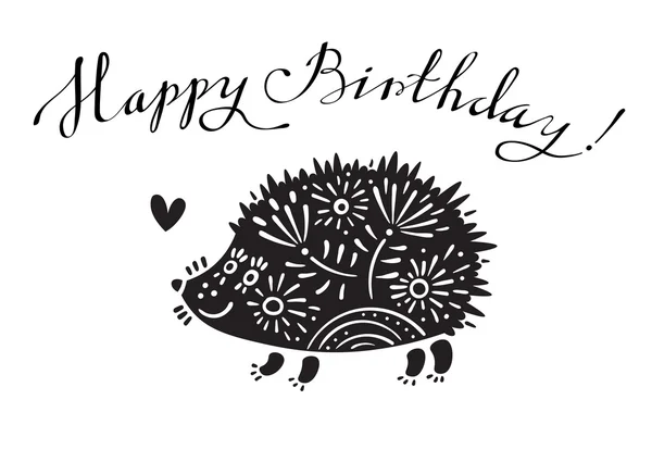 Funny vector illustration with hedgehog and lettering text - Happy Birthday — Stock Vector