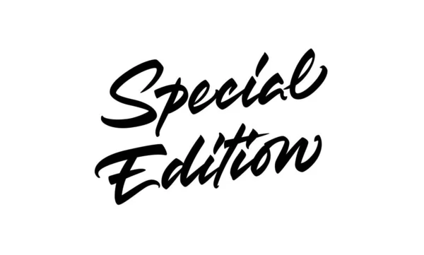 Litery Wektorowe Special Edition Ręczna Etykieta Tekstowa Projektowanie Ręcznej Typografii — Wektor stockowy