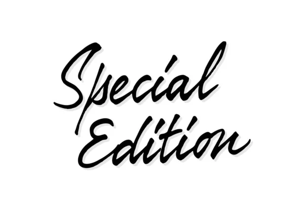 Litery Wektorowe Special Edition Ręczna Etykieta Tekstowa Projektowanie Ręcznej Typografii — Wektor stockowy