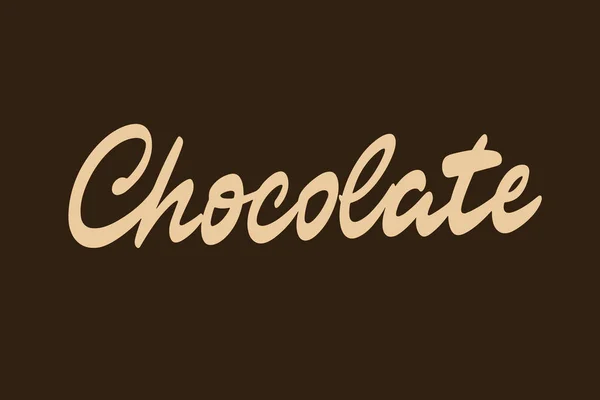 Inscrição Vetorial Chocolate Placa Letras Script Desenhada Mão — Vetor de Stock