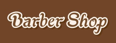 Berber Dükkanı Panosu. Benzersiz mektuplar. Vektör harf etiketi tasarımı