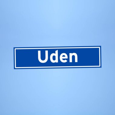 Hollanda 'da Uden yer adı işareti