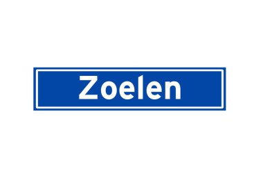 Zoelen, Hollandalı isim işaretini izole etti. Hollanda 'dan şehir tabelası.