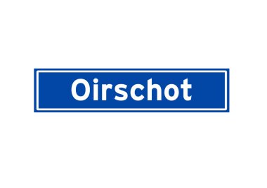 Oirschot, Hollandaca yer adı işaretini izole etti. Hollanda 'dan şehir tabelası.