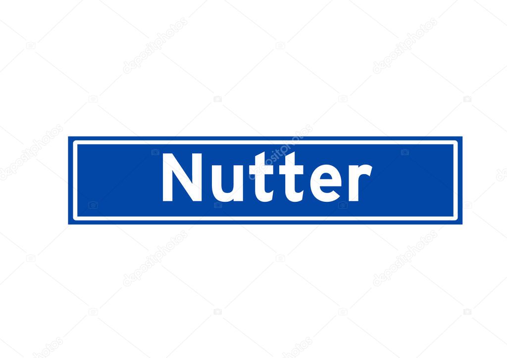 Nutter isolated Dutch place name sign. City sign from the Netherlands.