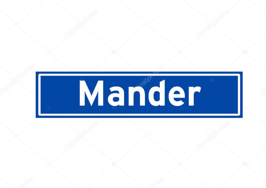 Mander isolated Dutch place name sign. City sign from the Netherlands.