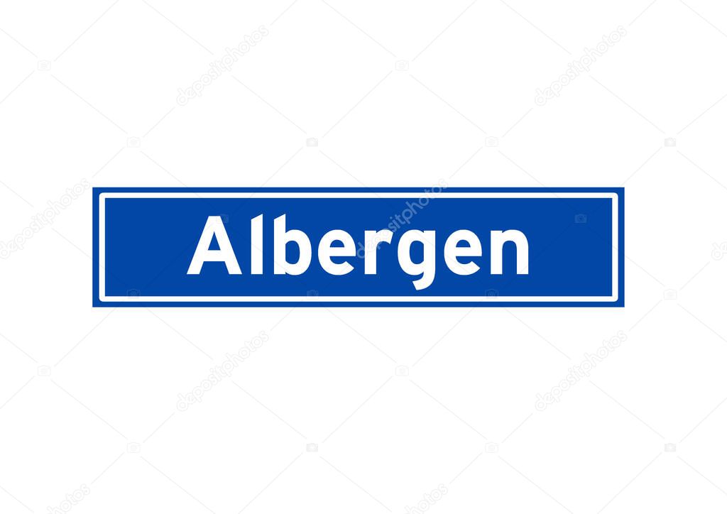 Albergen isolated Dutch place name sign. City sign from the Netherlands.