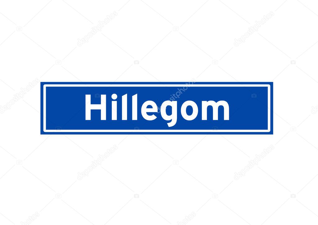 Hillegom isolated Dutch place name sign. City sign from the Netherlands.
