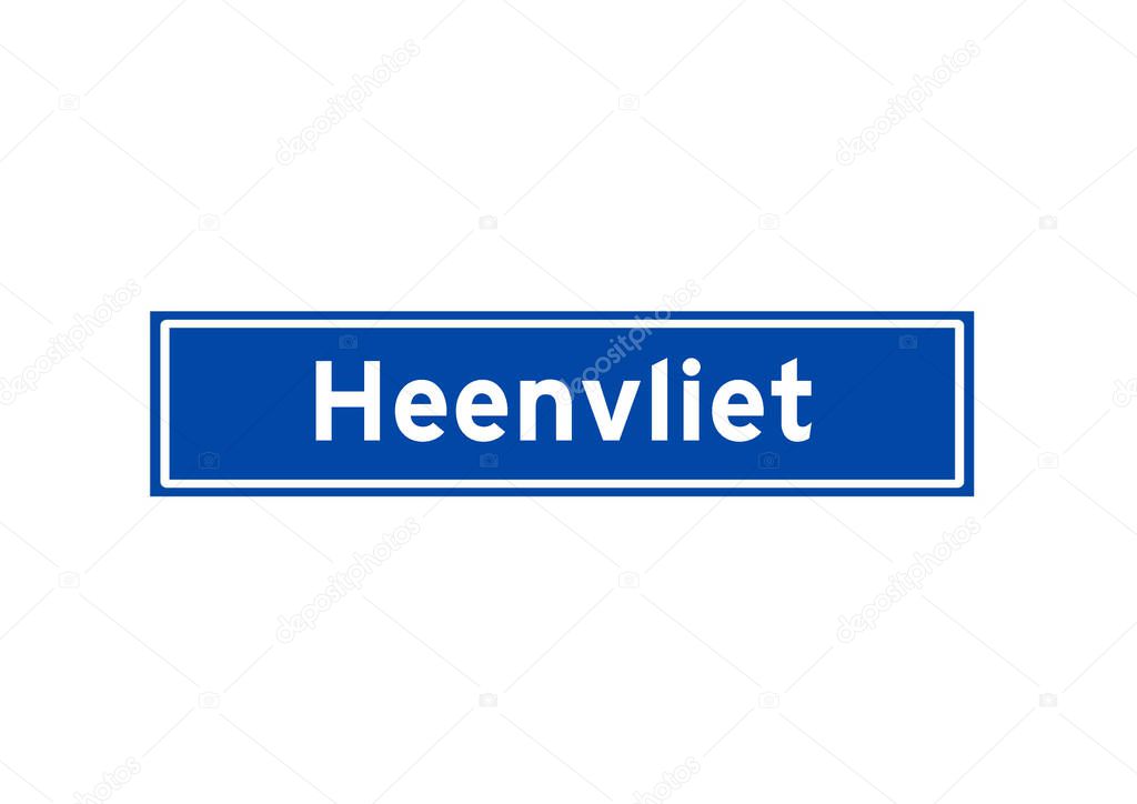 Heenvliet isolated Dutch place name sign. City sign from the Netherlands.