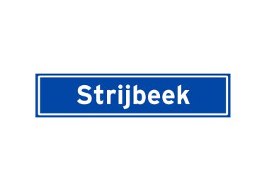 Strijbeek, Hollandalı isim işaretini izole etti. Hollanda 'dan şehir tabelası.