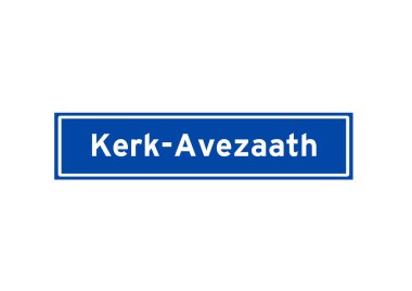Kerk-Avezaath Hollandalıların isim işaretlerini izole etti. Hollanda 'dan şehir tabelası.