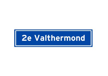 2e Valthermond Hollandalıların isim levhasını izole etti. Hollanda 'dan şehir tabelası.