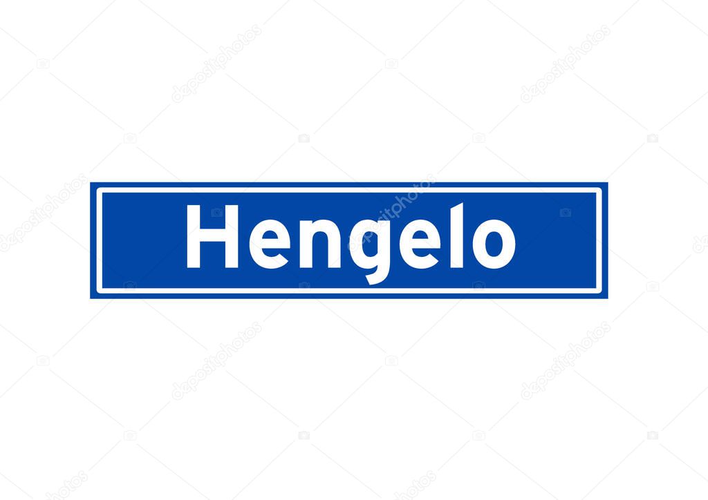 Hengelo isolated Dutch place name sign. City sign from the Netherlands.