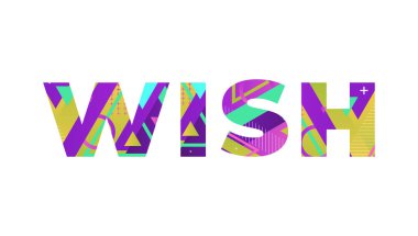 Renkli retro şekiller ve renkler ile yazılmış WISH kavramı.