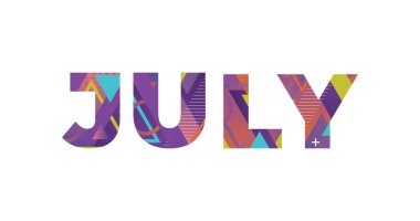 Renkli retro şekiller ve renkler ile yazılmış JULY kavramı.