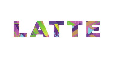 LATTE kavramı renkli geçmişe dönük şekiller ve renkler çizimi ile yazıldı.