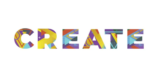 Mot Create Concept Écrit Dans Des Formes Rétro Colorées Illustration — Image vectorielle