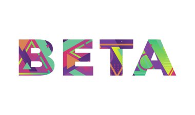 BETA kavramı renkli geçmişe dönük şekiller ve renkler ile yazılmış..