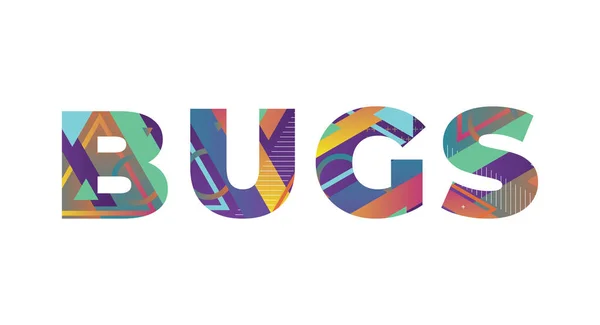 Palavra Bugs Conceito Escrito Formas Retrô Coloridas Cores Ilustração — Vetor de Stock