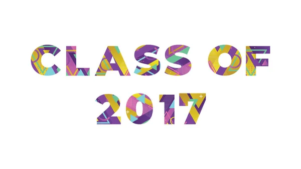 Die Worte Class 2017 Konzept Bunten Retro Formen Und Farben — Stockvektor