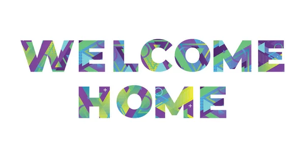 Las Palabras Welcome Home Concepto Escrito Coloridas Formas Retro Colores — Vector de stock