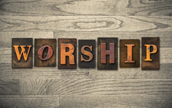 Worship Wooden Letterpress Concept — Stock Photo, Image