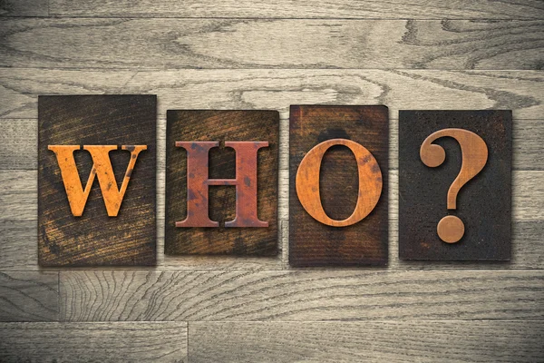 Who Wooden Letterpress Concept — Stock Photo, Image