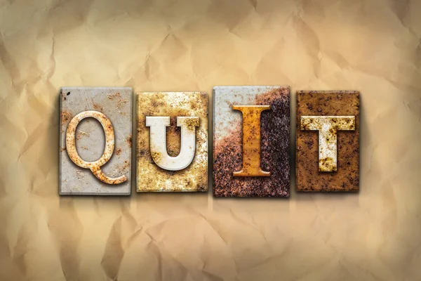 Quit Concept Rusted Metal Type — Stock Photo, Image