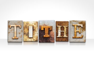 Tithe Letterpress Concept Isolated on White