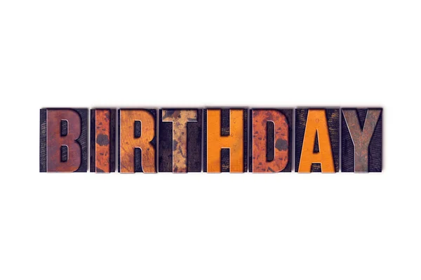 Birthday Concept Isolated Letterpress Type — Stock Photo, Image