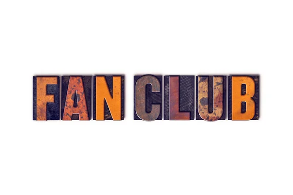 Fan Club Concept Isolated Letterpress Type — Stock Photo, Image