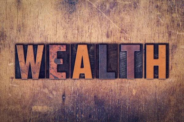 Wealth Concept Wooden Letterpress Type — Stock Photo, Image