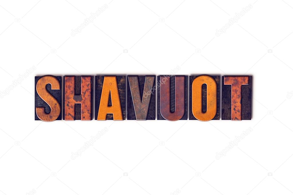 Shavuot Concept Isolated Letterpress Type