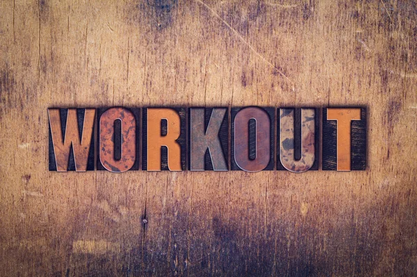 Workout Concept Wooden Letterpress Type — Stock Photo, Image