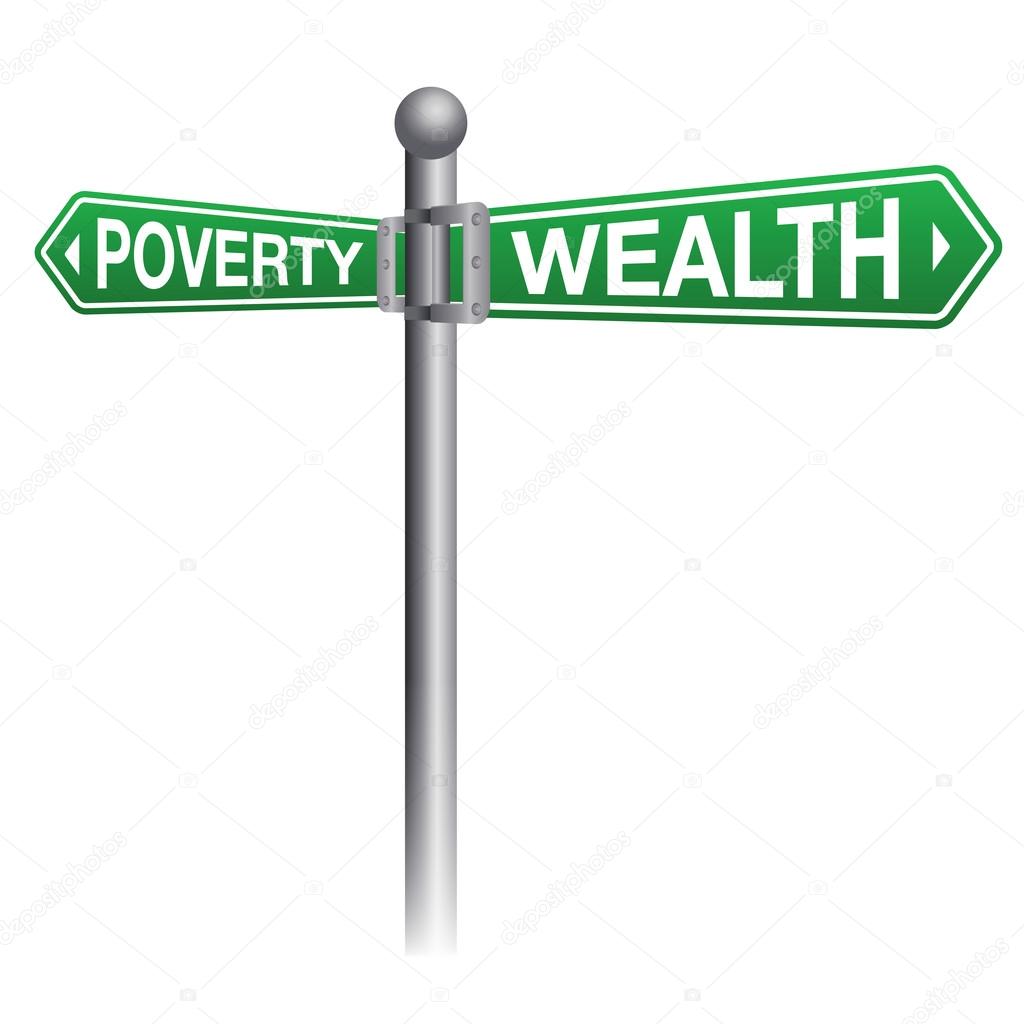 Wealth and Poverty Sign Concept