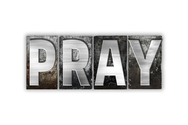 Pray Concept Tipo de tipografía de metal aislado — Foto de Stock