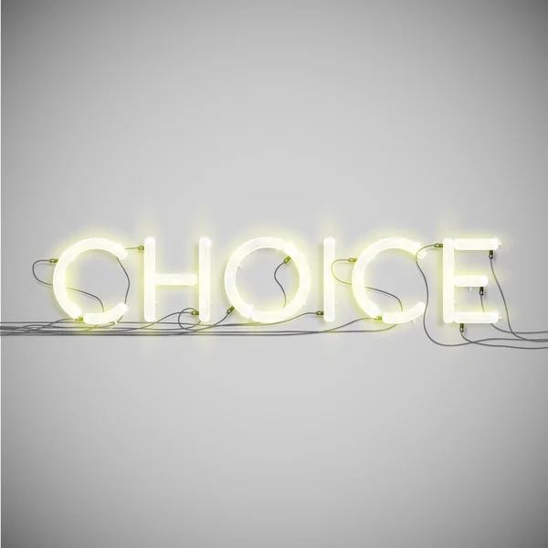 "Keuze "gemaakt door Neon type — Stockvector