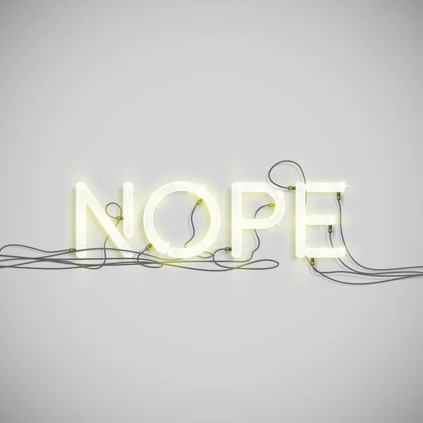 "Nope" made by neon type — Stock Vector