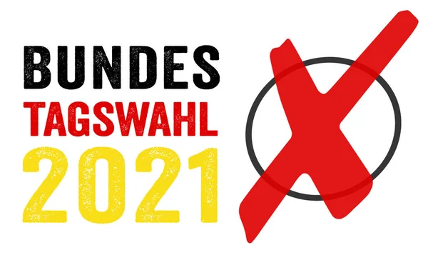 Illustration Avec Les Mots Allemands Pour Élection Fédérale 2021 Bundestagswahl — Photo