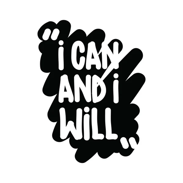 I can and i will — Stock Vector