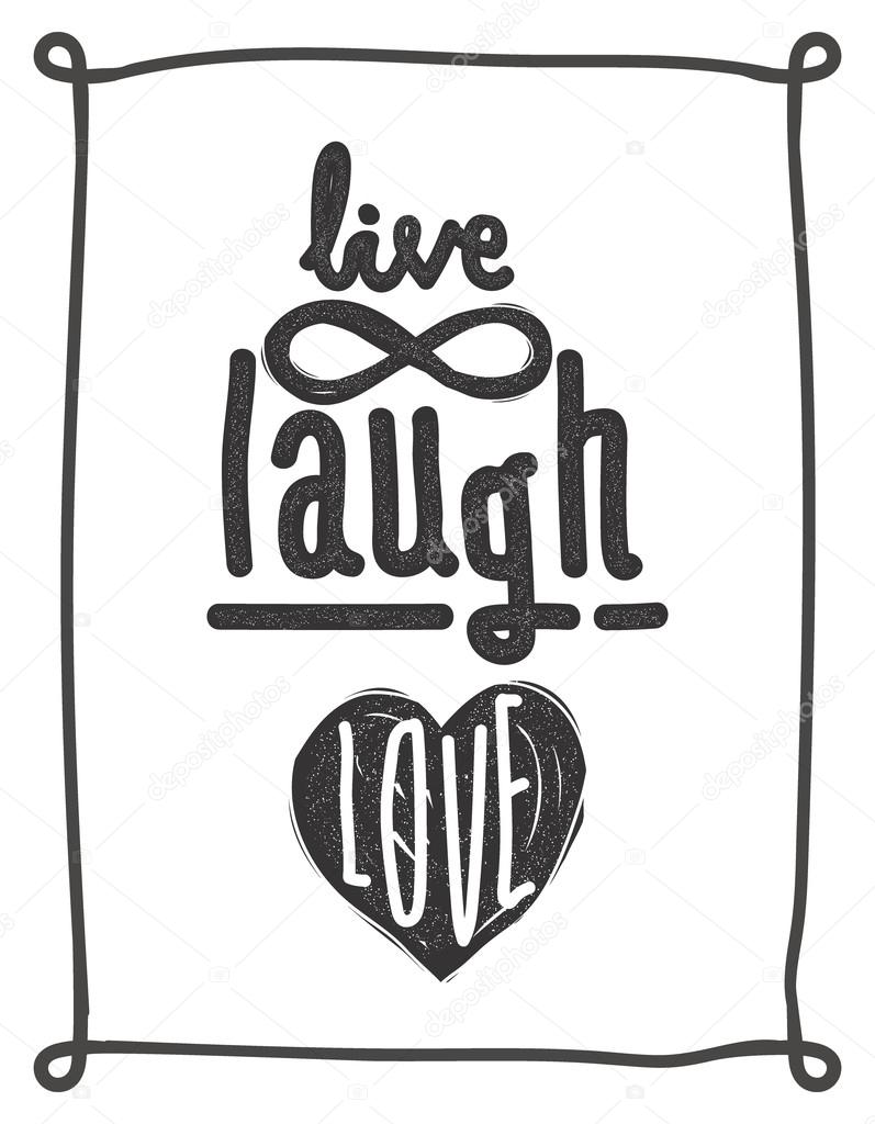 Live, laugh, love. Simple lettering quote with chaotic brush eff
