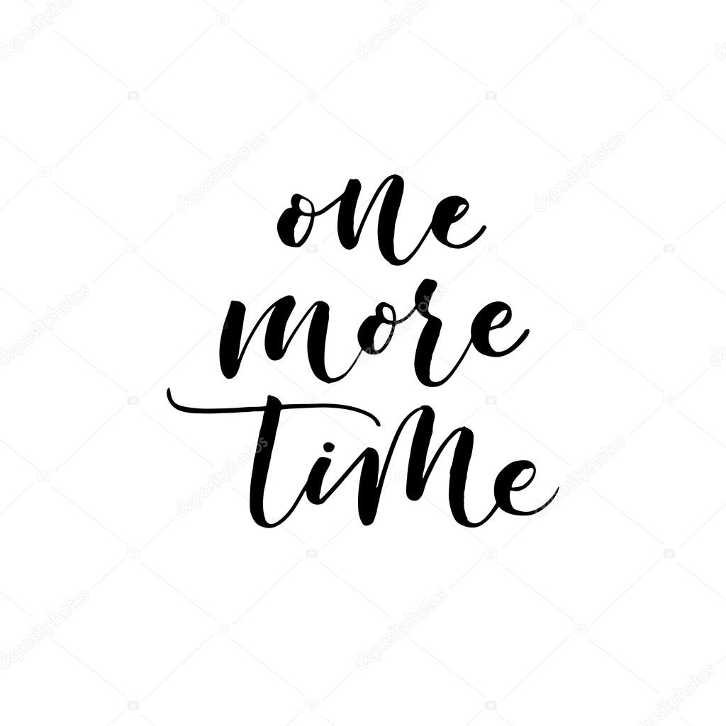 One More Time Phrase Stock Vector Image By C Gevko93 One More Time Phrase Stock Vector Image By C Gevko93