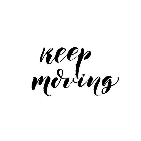 Συνέχισε να κινείσαι. Χειρόγραφα γράμματα — Διανυσματικό Αρχείο