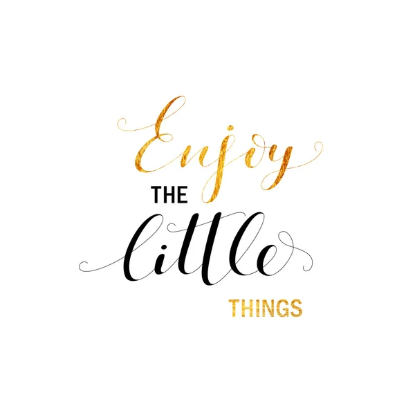 Enjoy the little things phrase. — Stock Vector