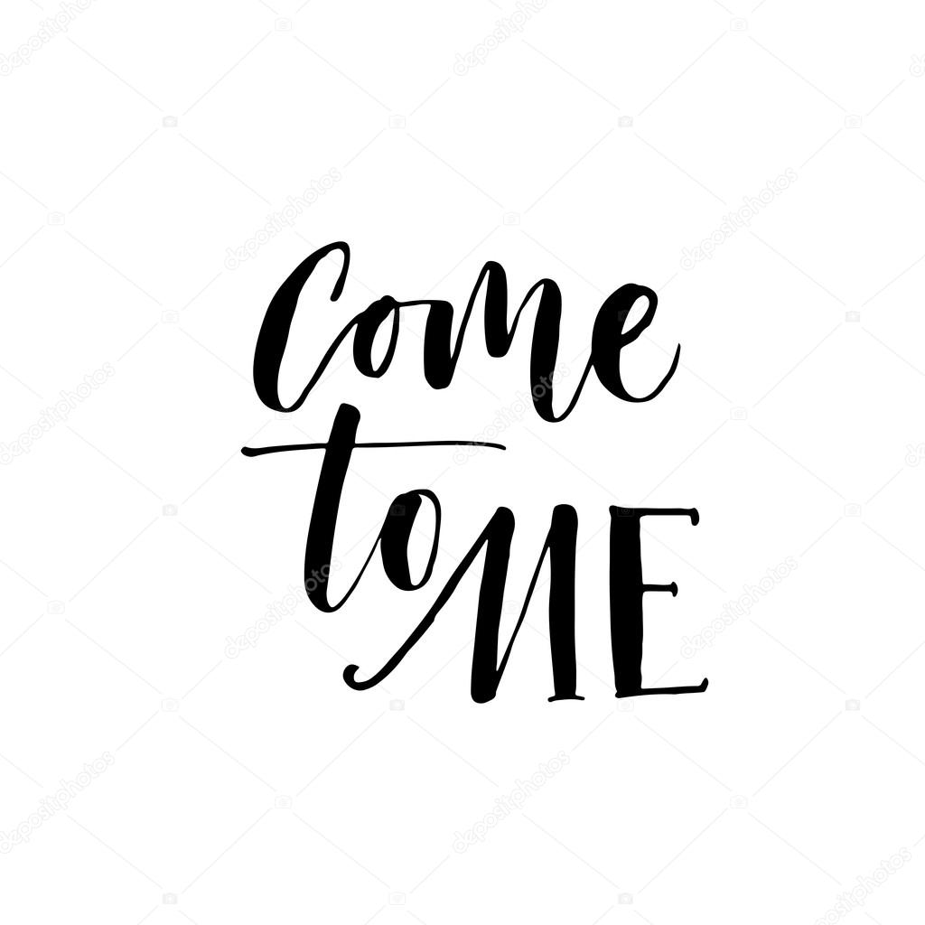 Come To Me